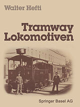 E-Book (pdf) Tramway Lokomotiven von HEFTI
