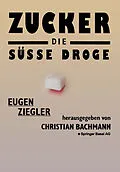 E-Book (pdf) Zucker  die süße Droge von ZIEGLER