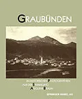 E-Book (pdf) Graubünden in Historischen Photographien aus der Sammlung Adolphe Braun von REINERT, RUCKI