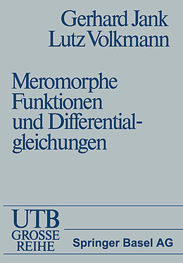 Kartonierter Einband Einführung in die Theorie der ganzen und meromorphen Funktionen mit Anwendungen auf Differentialgleichungen von JANK, VOLKMANN