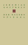 E-Book (pdf) Der Bauernspiegel von GOTTHELF
