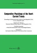 E-Book (pdf) Comparative Physiology of the Heart: Current Trends von Ernst M. Jucker, M. Martin-Smith