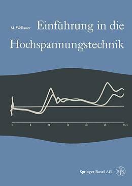 E-Book (pdf) Einführung in die Hochspannungstechnik von M. Wellauer