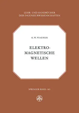 E-Book (pdf) Elektromagnetische Wellen von K.W. Wagner