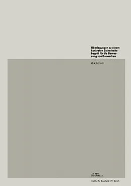 E-Book (pdf) Überlegungen zu einem konkreten Sicherheitsbegriff für die Bemessung von Bauwerken von J. Schneider