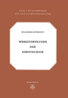 E-Book (pdf) Werkstoffkunde der Kerntechnik von EPPRECHT