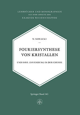 Kartonierter Einband Fouriersynthese von Kristallen von W. Nowacki