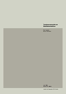 E-Book (pdf) Torsionsversuche an Stahlbetonbalken von LAMPERT, THÜRLIMANN