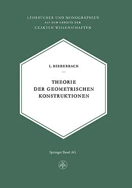 E-Book (pdf) Theorie der Geometrischen Konstruktionen von L. Bieberbach