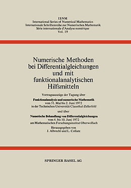 Kartonierter Einband Numerische Methoden bei Differentialgleichungen und mit funktionalanalytischen Hilfsmitteln von J. Albrecht, L. Collatz