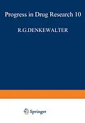 E-Book (pdf) Fortschritte der Arzneimittelforschung / Progress in Drug Research / Progrès des recherches pharmaceutiques von R. G. Denkewalter, E. J. Ariëns, F. Labhardt
