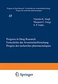 E-Book (pdf) Progress in Drug Research / Fortschritte der Arzneimittelforschung / Progrès des Recherches Pharmaceutiques von Vijendra K. Singh, Elaine J. Benaksas, E. David Murray