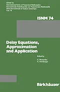 E-Book (pdf) Delay Equations, Approximation and Application von Meinardus, Nürnberger