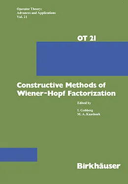 E-Book (pdf) Constructive Methods of Wiener-Hopf Factorization von Gohberg, Kaashoek