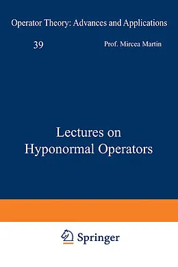 E-Book (pdf) Lectures on Hyponormal Operators von Mihai Putinar, Mircea Martin