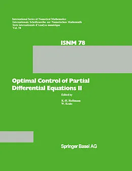 E-Book (pdf) Optimal Control of Partial Differential Equations II: Theory and Applications von K. -H. Hoffmann, W. Krabs