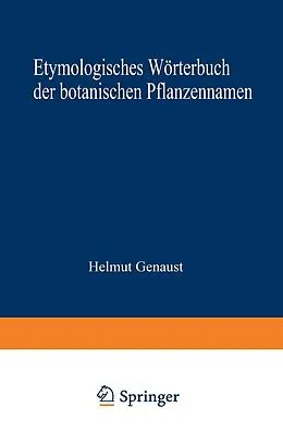 E-Book (pdf) Etymologisches Wörterbuch der botanischen Pflanzennamen von GENAUST