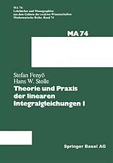 E-Book (pdf) Theorie und Praxis der linearen Integralgleichungen 1 von I.S. Fenyö, Stolle