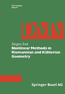 E-Book (pdf) Nonlinear Methods in Riemannian and Kählerian Geometry von J. Jost