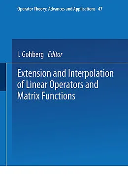 E-Book (pdf) Extension and Interpolation of Linear Operators and Matrix Functions von I. Gohberg