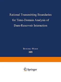 E-Book (pdf) Rational Transmitting Boundaries for Time-Domain Analysis of Dam-Reservoir Interaction von Benedikt Weber