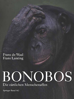 Kartonierter Einband Bonobos von Frans de Waal, Frans Lanting