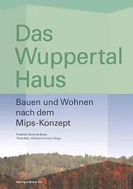 E-Book (pdf) Das Wuppertal Haus von Tönis Käö, Friedrich Schmidt-Bleek, Wolfram Huncke