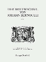 Kartonierter Einband Der Briefwechsel von Johann I Bernoulli von Johann I Bernoulli