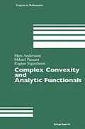 E-Book (pdf) Complex Convexity and Analytic Functionals von Mats Andersson, Mikael Passare, Ragnar Sigurdsson