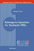 E-Book (pdf) Kolmogorov Equations for Stochastic PDEs von Giuseppe Da Prato