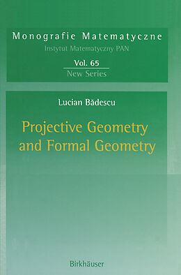 eBook (pdf) Projective Geometry and Formal Geometry de Lucian Badescu