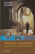 E-Book (pdf) Theodore von Kármán von Kärin Nickelsen, Alessandra Hool, Gerd Grasshoff