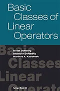 E-Book (pdf) Basic Classes of Linear Operators von Israel Gohberg, Seymour Goldberg, Marinus Kaashoek
