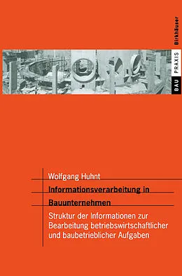 E-Book (pdf) Informationsverarbeitung in Bauunternehmen von Wolfgang Huhnt