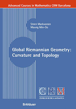 eBook (pdf) Global Riemannian Geometry: Curvature and Topology de Steen Markvorsen, Maung Min-Oo