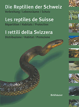 E-Book (pdf) Die Reptilien der Schweiz / Les reptiles de Suisse / I rettili della Svizzera von Ulrich Hofer