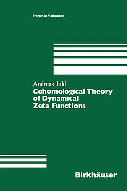 E-Book (pdf) Cohomological Theory of Dynamical Zeta Functions von Andreas Juhl