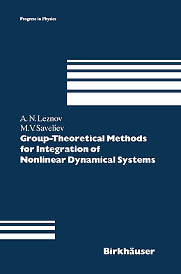 eBook (pdf) Group-Theoretical Methods for Integration of Nonlinear Dynamical Systems de Andrei N. Leznov, Mikhail V. Saveliev