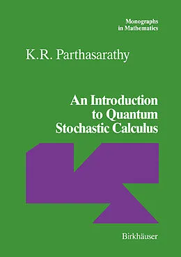 E-Book (pdf) An Introduction to Quantum Stochastic Calculus von K. R. Parthasarathy