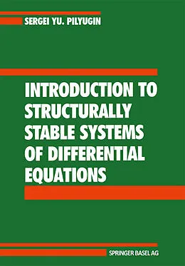 E-Book (pdf) Introduction to Structurally Stable Systems of Differential Equations von S. Y. Pilyugin