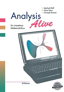 E-Book (pdf) Analysis Alive von Oliver Gloor, Christoph Richard, Manfred Wolff