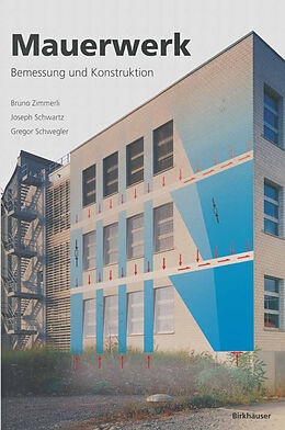E-Book (pdf) Mauerwerk von Bruno Zimmerli, Joseph Schwartz, Gregor Schwegler