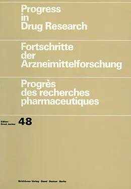 E-Book (pdf) Progress in Drug Research / Fortschritte der Arzneimittelforschung / Progrès des recherches pharmaceutiques von Eric J. Lien, Luis Menéndez-Arias, Miguel E. Quiñones-Mateu