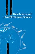 E-Book (pdf) Global Aspects of Classical Integrable Systems von Richard H. Cushman, Larry M. Bates