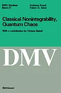 E-Book (pdf) Classical Nonintegrability, Quantum Chaos von Andreas Knauf, Yakov G. Sinai