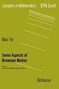 E-Book (pdf) Some Aspects of Brownian Motion von Marc Yor
