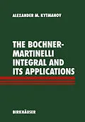 E-Book (pdf) The Bochner-Martinelli Integral and Its Applications von Alexander M. Kytmanov