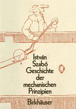 E-Book (pdf) Geschichte der Mechanischen Prinzipien von Istvan Szabo
