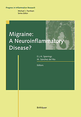 Couverture cartonnée Migraine: A Neuroinflammatory Disease? de 