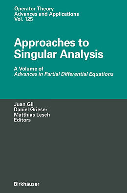 Couverture cartonnée Approaches to Singular Analysis de 